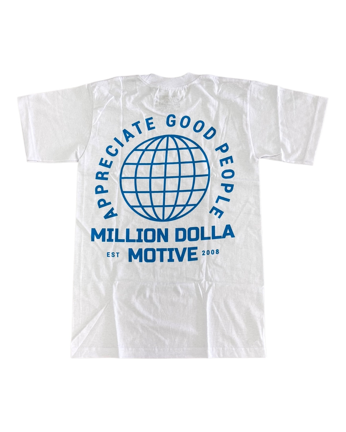 White Appreciate Good People tee with blue globe graphic and bold back print by Million Dolla Motive