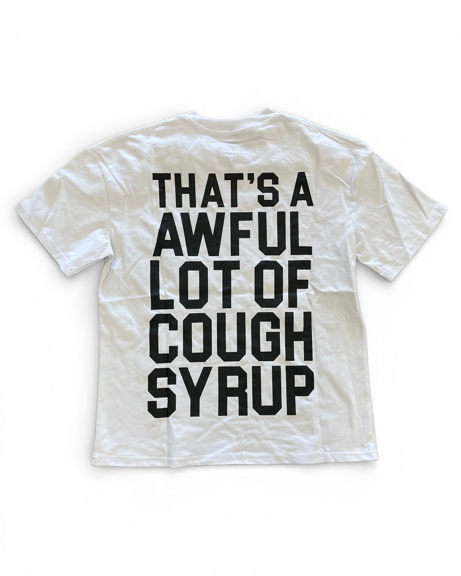 White t-shirt with black text on a white background