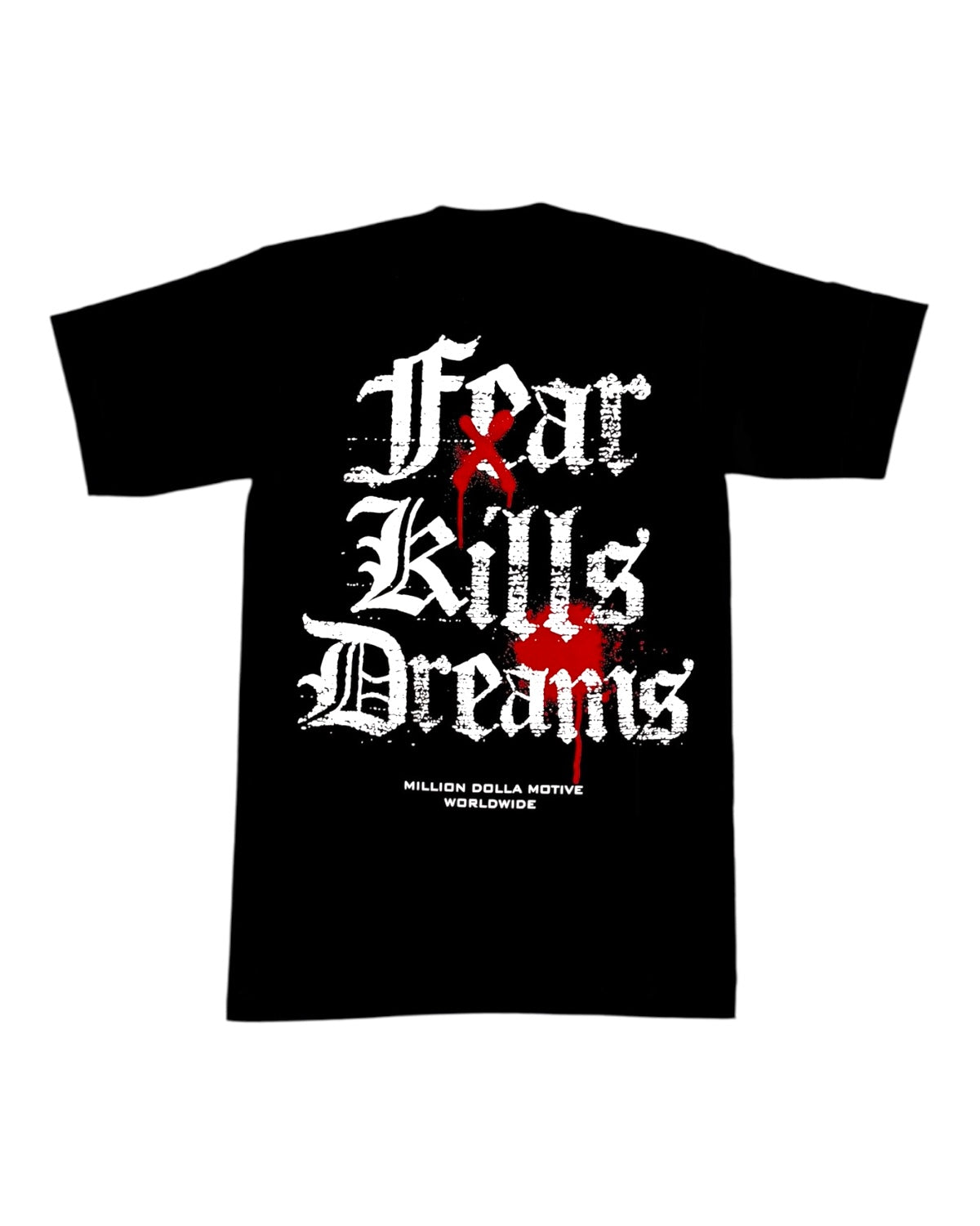 Black Fear Kills Dreams tee by Million Dolla Motive with bold white and red printed back graphic, matches Jordan Black Cat 3s or jordan flu game 12s
