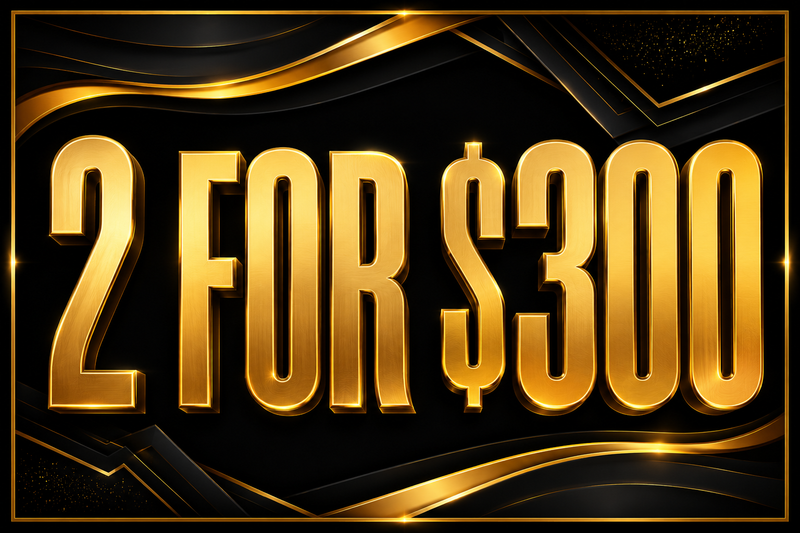Promotional graphic with large metallic gold text reading '2 FOR $300' on a black background with gold decorative wavy lines and a thin gold border.