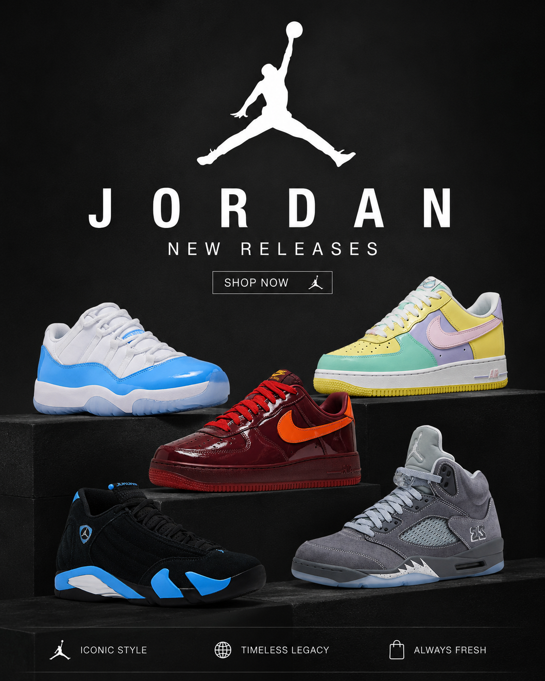 AIR JORDAN SNEAKERS POSTER WITH THE NEWEST REALESES OF DATE 5/6/27. 