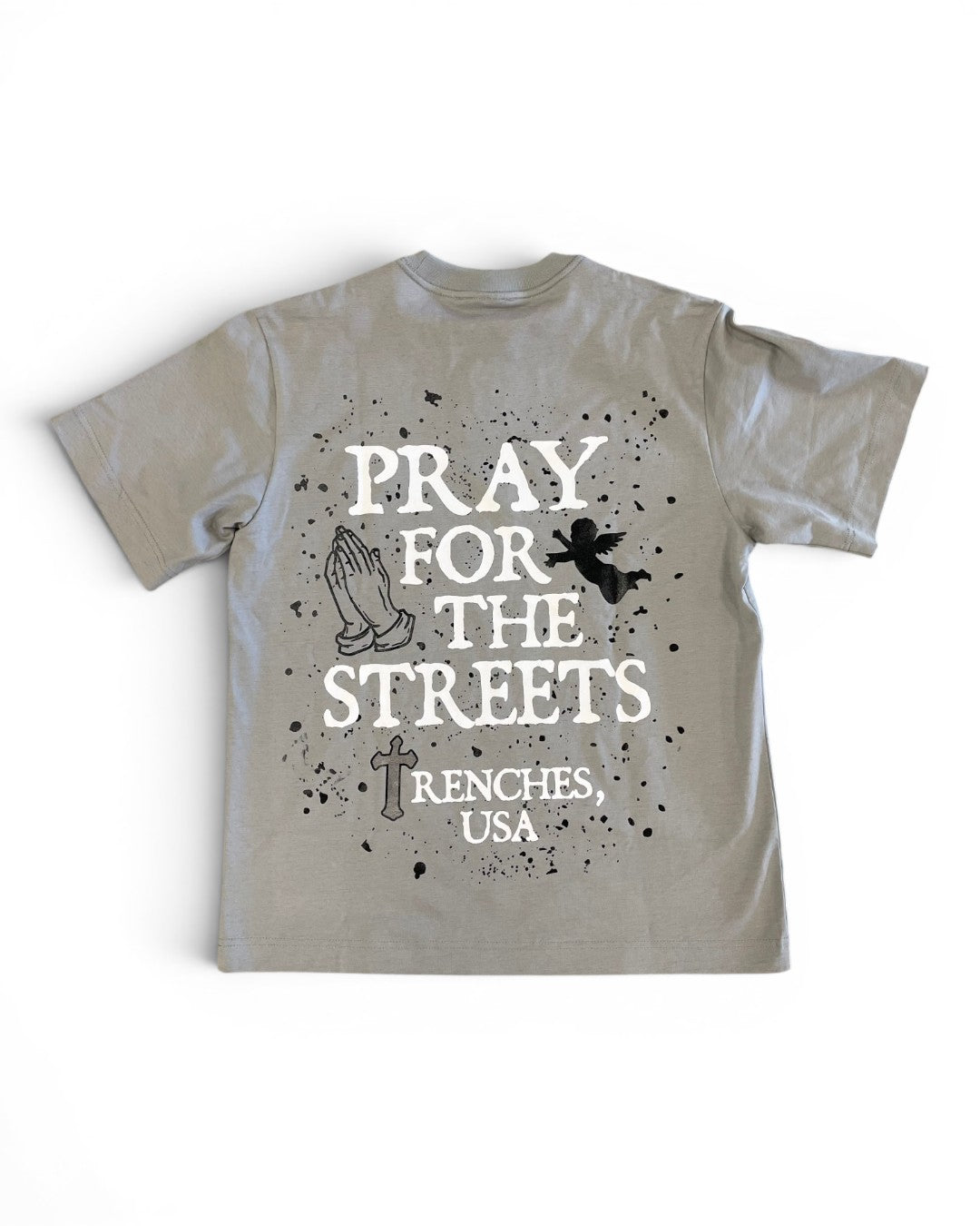 Beige t-shirt with text 'PRAY FOR THE STREETS RENCHES, USA' on a white background