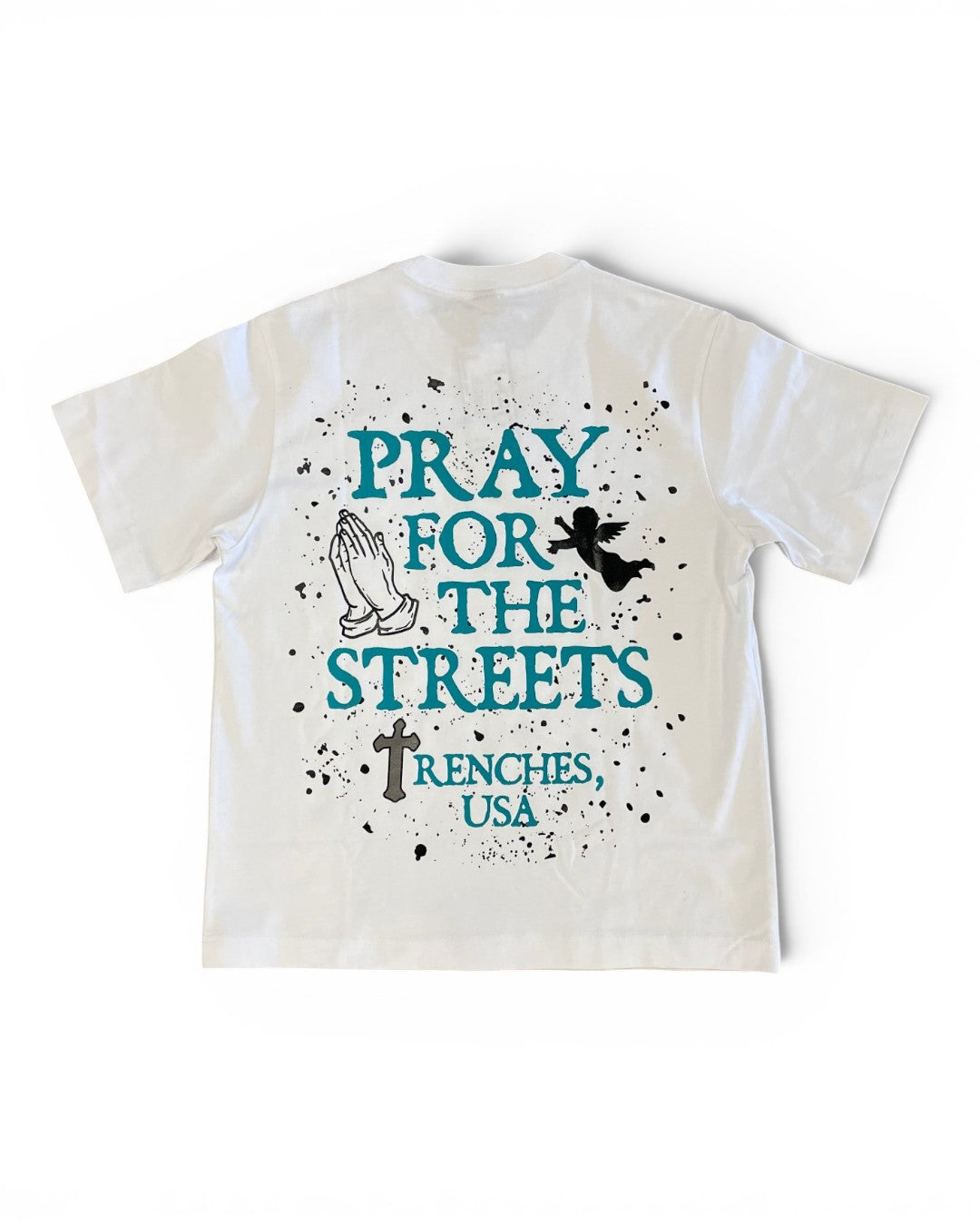 T-shirt with 'Pray for the Streets' text and graphics on a white background