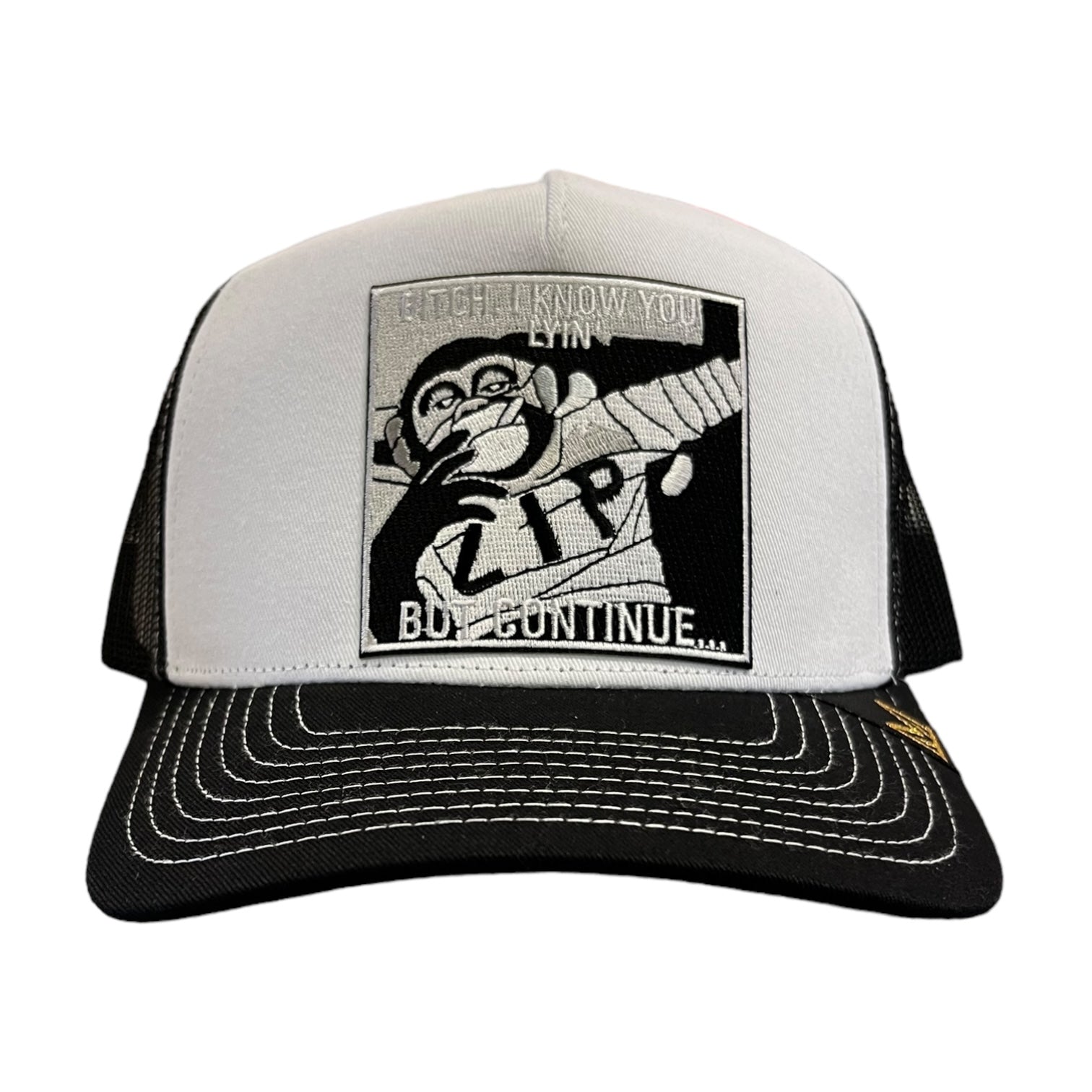 black and white variant of the bitch i know you lyin trucker hat