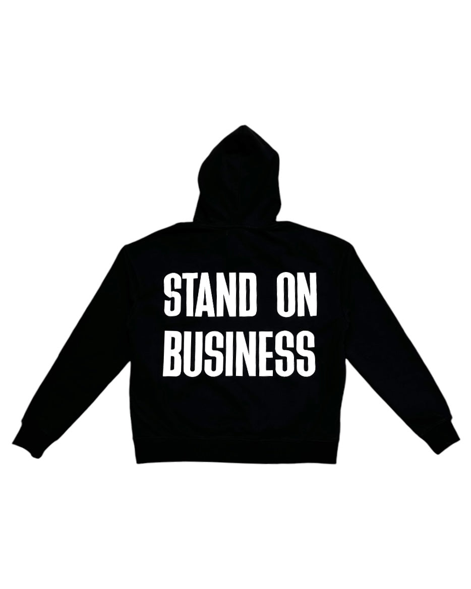 Stand On Business Hoodie