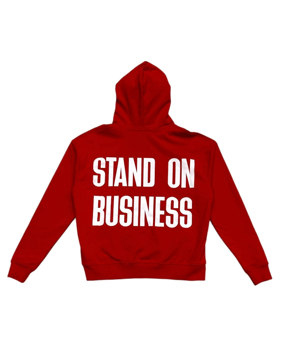 Stand On Business Hoodie