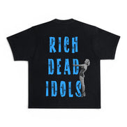 Rich Dead Idols Rich Sex and Big Checks Tee