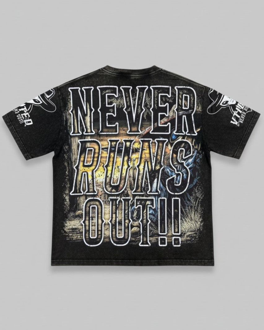 Black t-shirt with 'NEVER RUNS OUT!!' text on a gray background