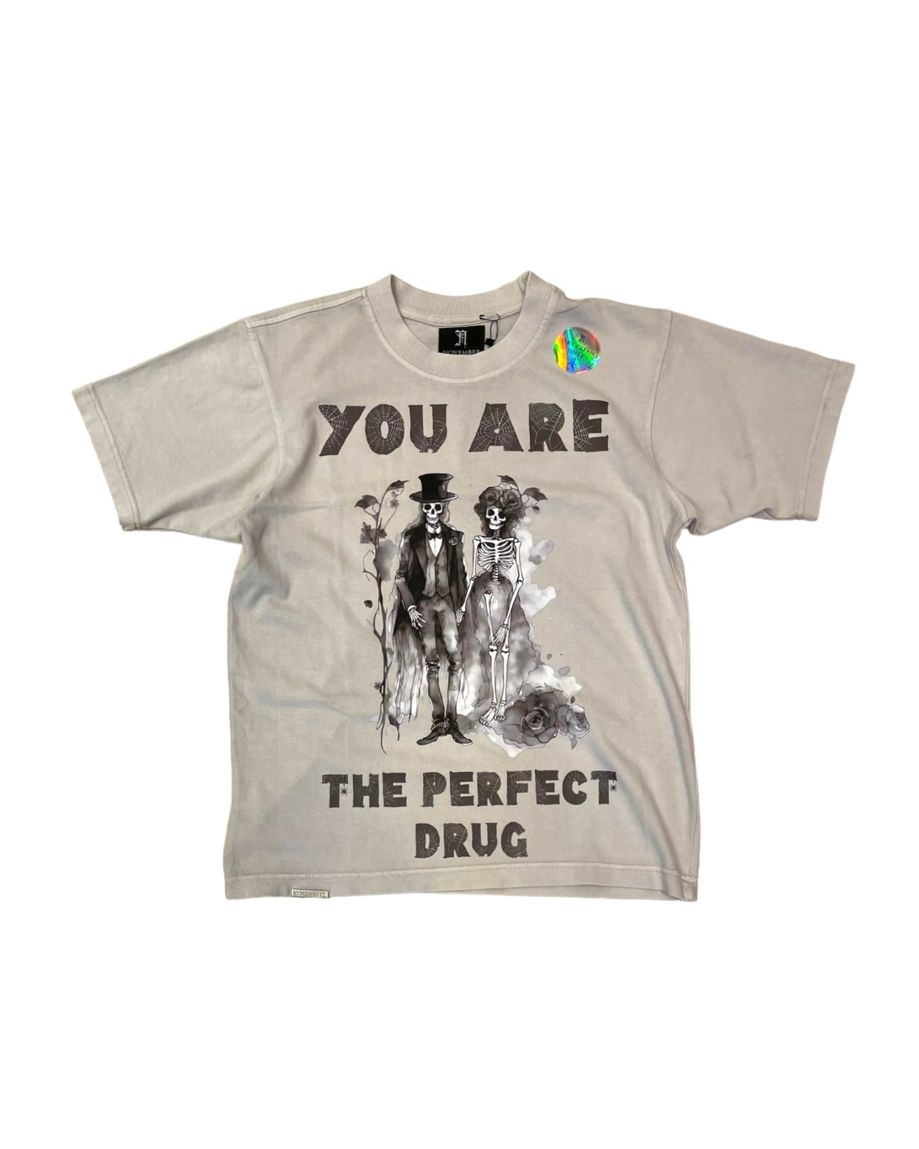 youre the perfect drug grapic tee in grey